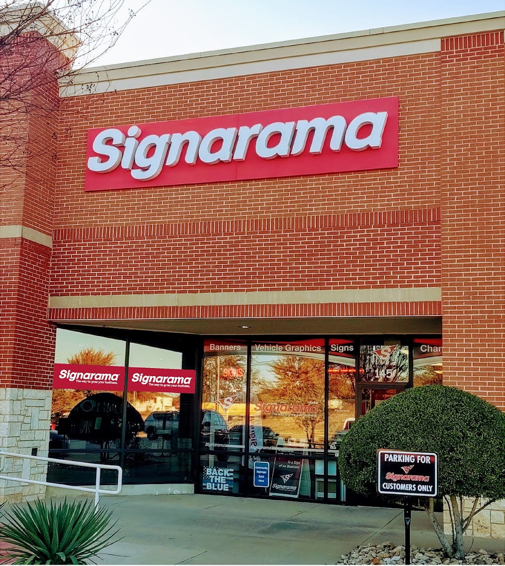 Signarama Fort Worth (North), TX | 750 S Main St Unit 145, Keller, TX 76248, USA | Phone: (817) 741-7446