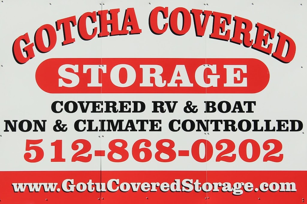 Gotcha Covered Storage | 6805 Ranch Rd 2338, Georgetown, TX 78633, USA | Phone: (512) 868-0202