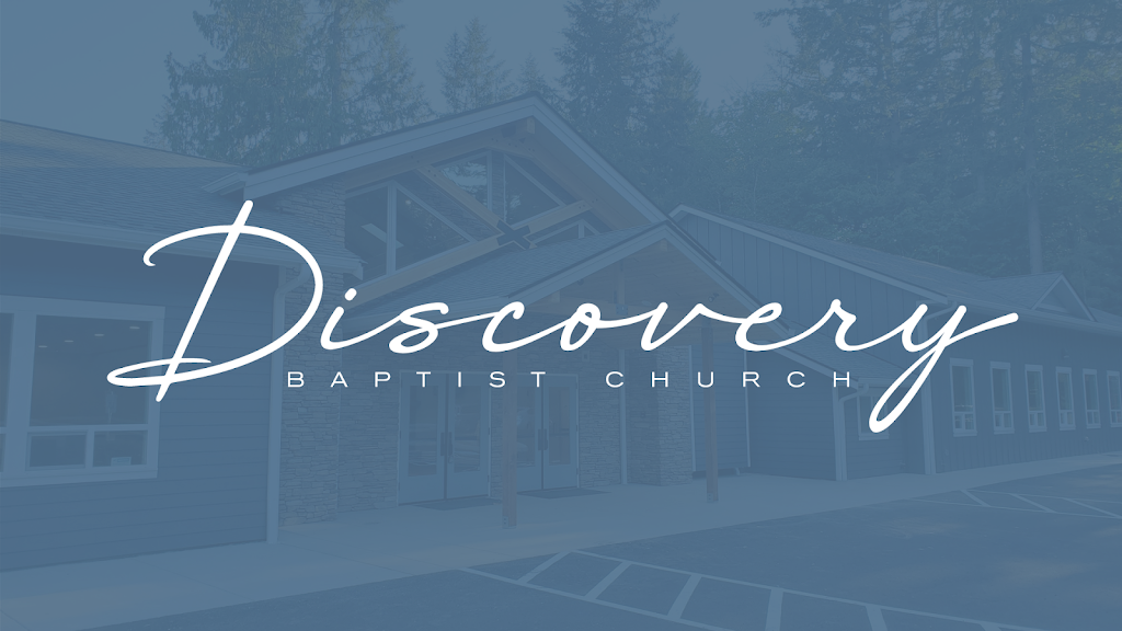 Discovery Baptist Church | 4902 Gustafson Dr NW, Gig Harbor, WA 98335, USA | Phone: (253) 858-8990