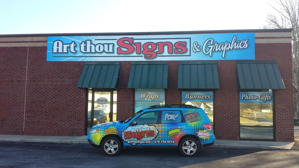 Art Thou Signs | 485 Buford Dr Suite 110, Lawrenceville, GA 30046, USA | Phone: (678) 744-4278