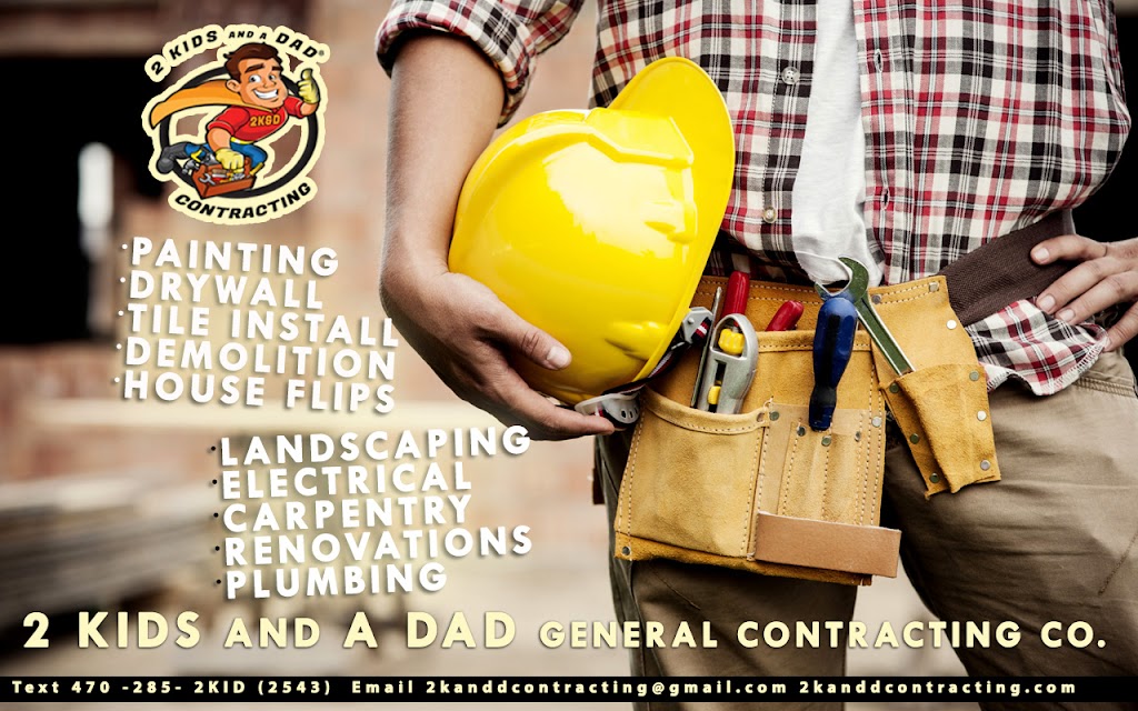 TWO KIDS AND A DAD GENERAL CONTRACTING COMPANY. | Alpharetta, GA 30005 | Phone: (470) 285-2543
