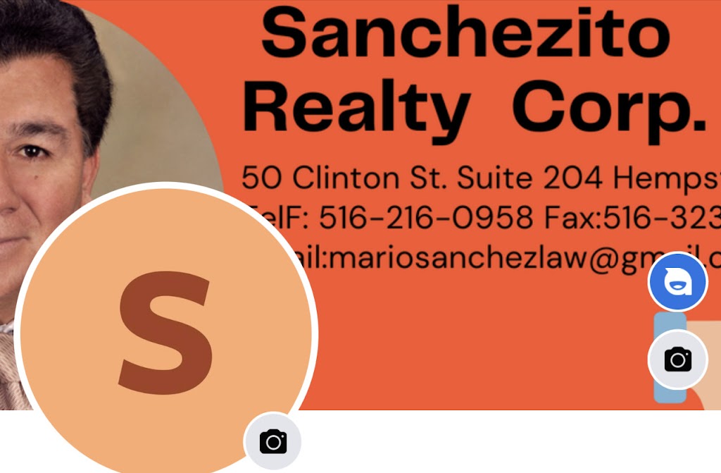 Sanchezito Realty Corp. | 50 Clinton St Suite 204, Hempstead, NY 11550, USA | Phone: (516) 216-0958