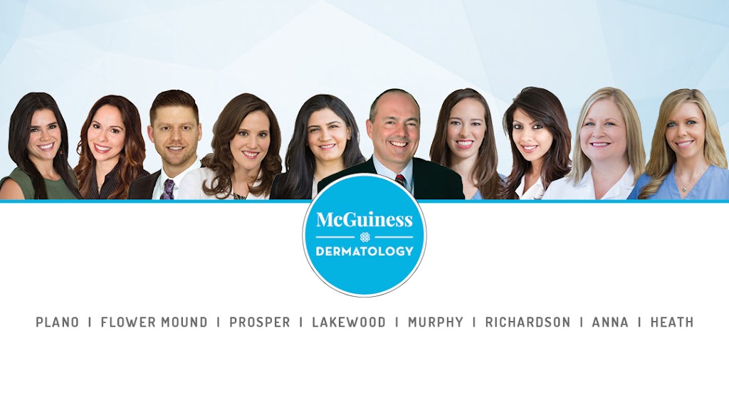 McGuiness Dermatology | 1450 N Preston Rd #60, Prosper, TX 75078, USA | Phone: (972) 316-4555