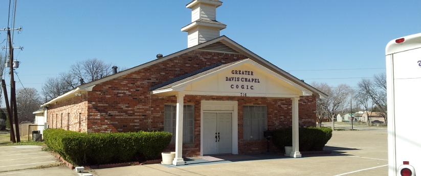 Greater Davis Chapel C.O.G.I.C | 716 Chandler Dr, Garland, TX 75040 | Phone: (214) 227-4178