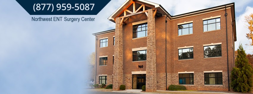 Northwest ENT Surgery Center | 960 Woodstock Pkwy Suite 101, Woodstock, GA 30188 | Phone: (770) 427-0368