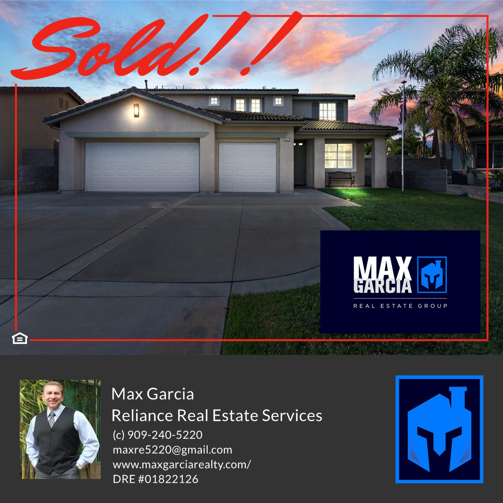Max Garcia, Realtor, RELIANCE REAL ESTATE SERVICES | 7965 Vineyard Ave, Rancho Cucamonga, CA 91730, USA | Phone: (909) 240-5220