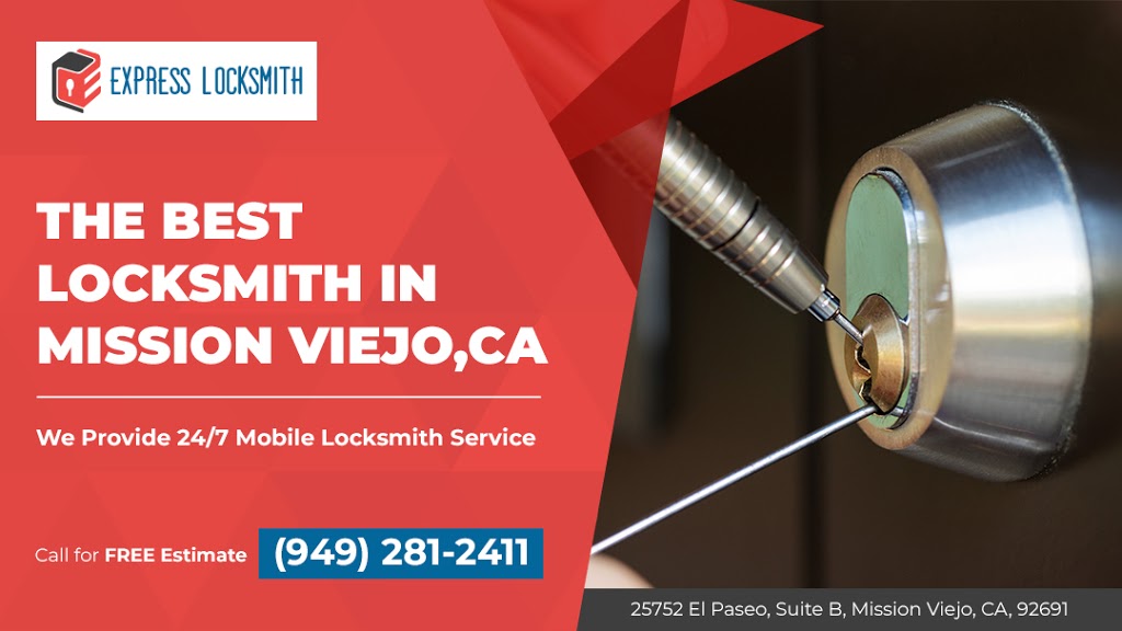 express locksmith | 25752 El Paseo suite b, Mission Viejo, CA 92691, USA | Phone: (949) 281-2411