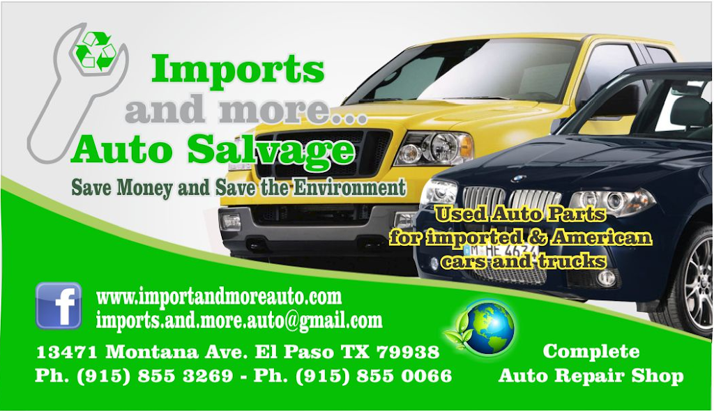 Imports And More Auto Salvage | 13471 Montana Ave, El Paso, TX 79938 | Phone: (915) 855-3269