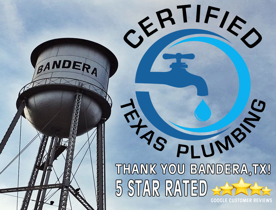 Certified Texas Plumbing | 157 Polly Peak Dr, Bandera, TX 78003, USA | Phone: (210) 336-5115