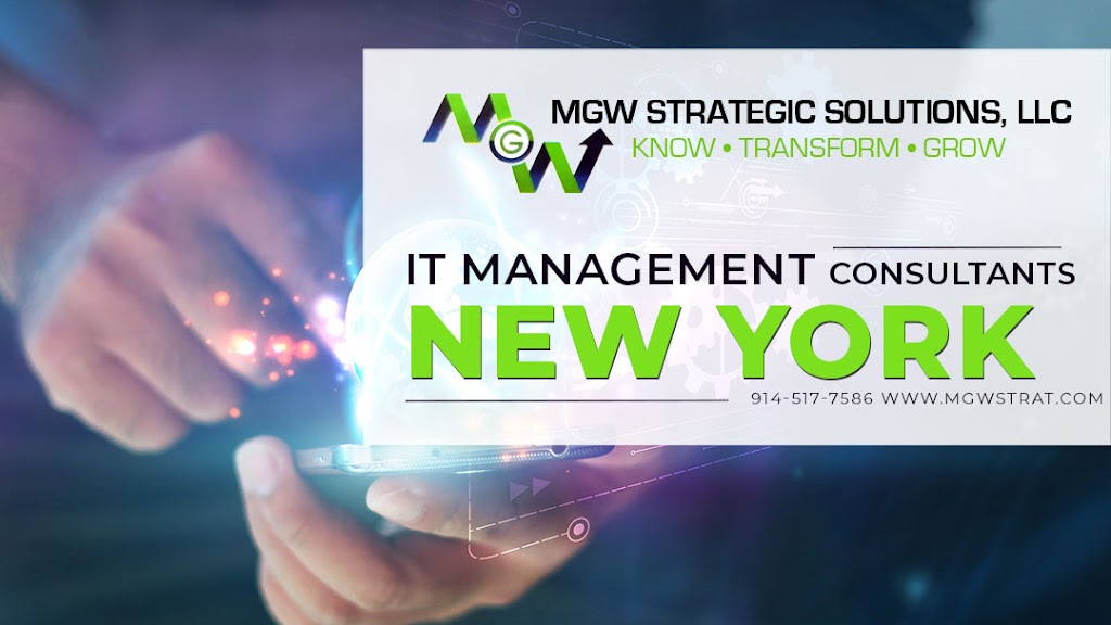 MGW Strategic Solutions, LLC | 118 N Bedford Rd #100, Mt Kisco, NY 10549, USA | Phone: (914) 517-7586