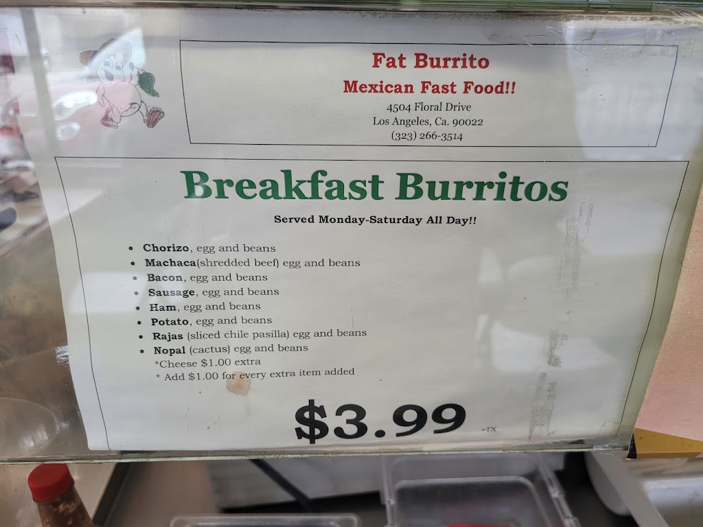 Fat Burrito | 4504 Floral Dr, Los Angeles, CA 90022, USA | Phone: (323) 266-3514