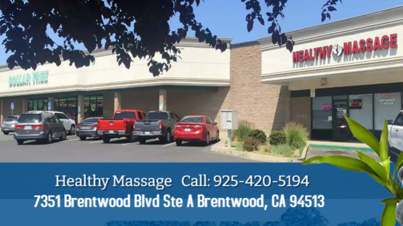 Healthy Massage | 7351 Brentwood Blvd STE A, Brentwood, CA 94513, USA | Phone: (925) 420-5194