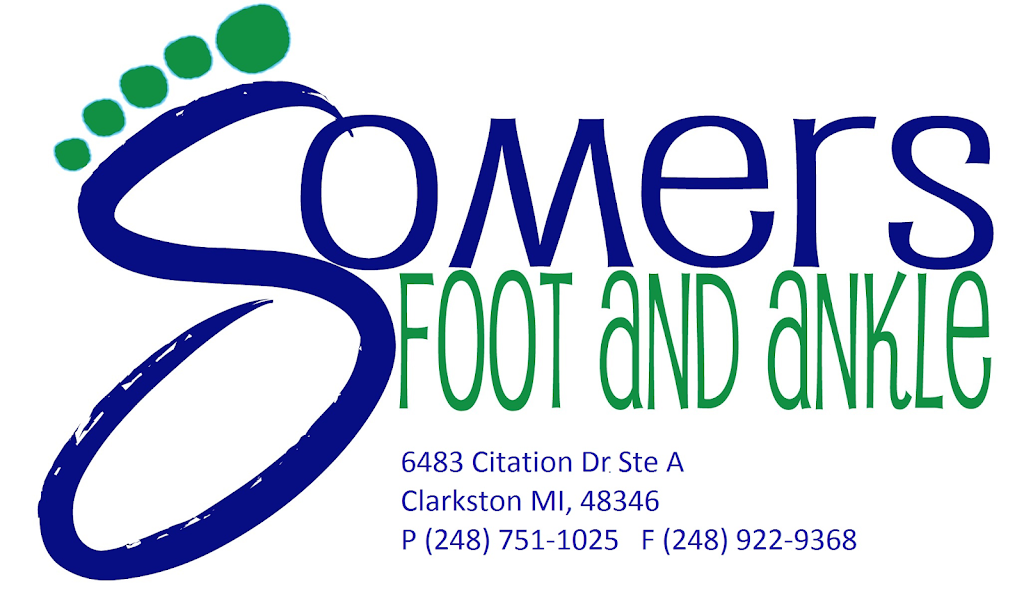 Somers Foot & Ankle | 6483 Citation Dr A, Clarkston, MI 48346, USA | Phone: (248) 751-1025