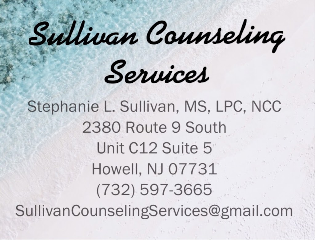 Sullivan Counseling Services, LLC | 2380 US-9 Unit C12 Suite 5, Howell Township, NJ 07731, USA | Phone: (732) 597-3665