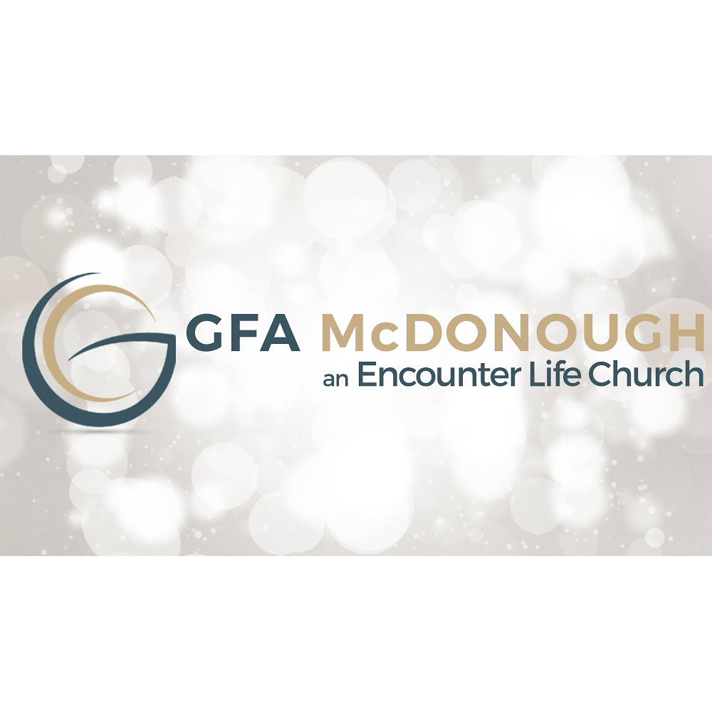 Encounter Life Church McDonough | 45 Mt Carmel Rd, McDonough, GA 30253, USA | Phone: (678) 586-5781