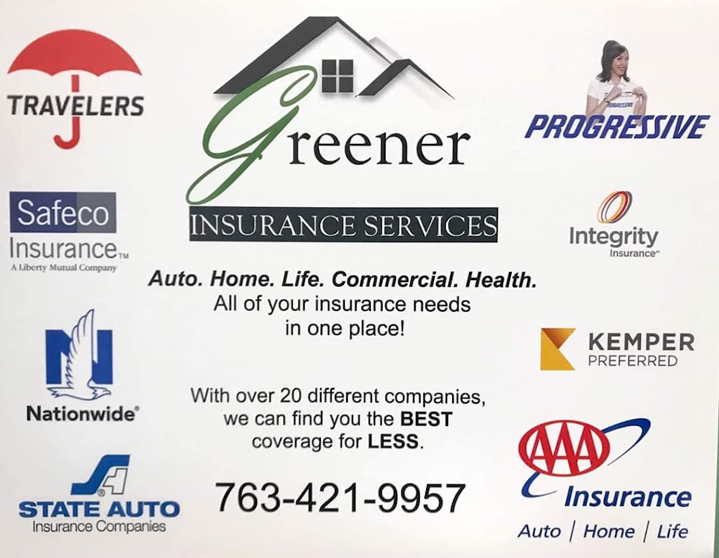 Greener Insurance Services | 23306 Cree St NW #106, St Francis, MN 55070, USA | Phone: (763) 421-9957