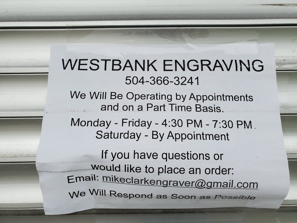 Westbank Engraving | 2132 Alamo Ave, Harvey, LA 70058, USA | Phone: (504) 366-3241