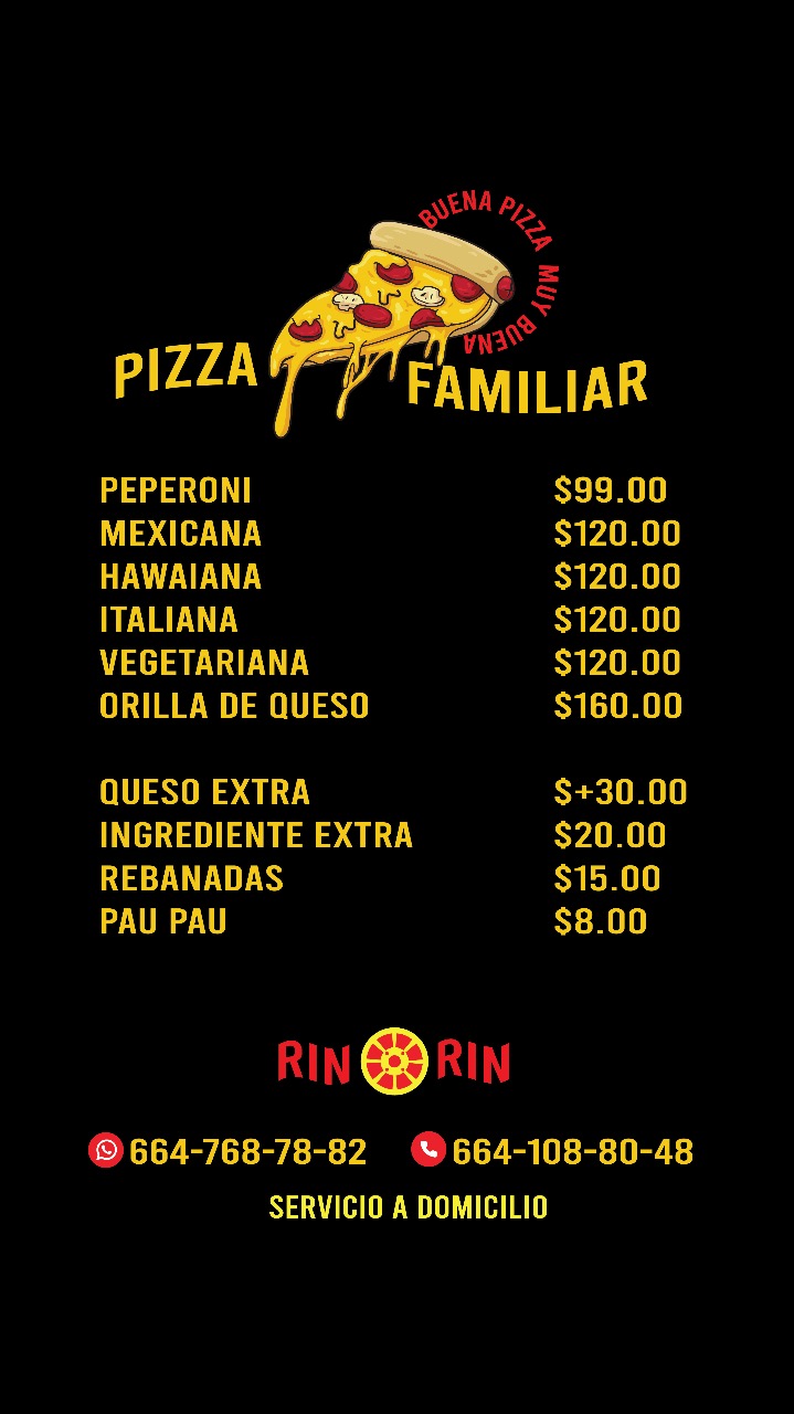 Pizza Rin-Rin | Del Águila, Hacienda Los Venados, 22163 Tijuana, B.C., Mexico | Phone: 664 108 8048