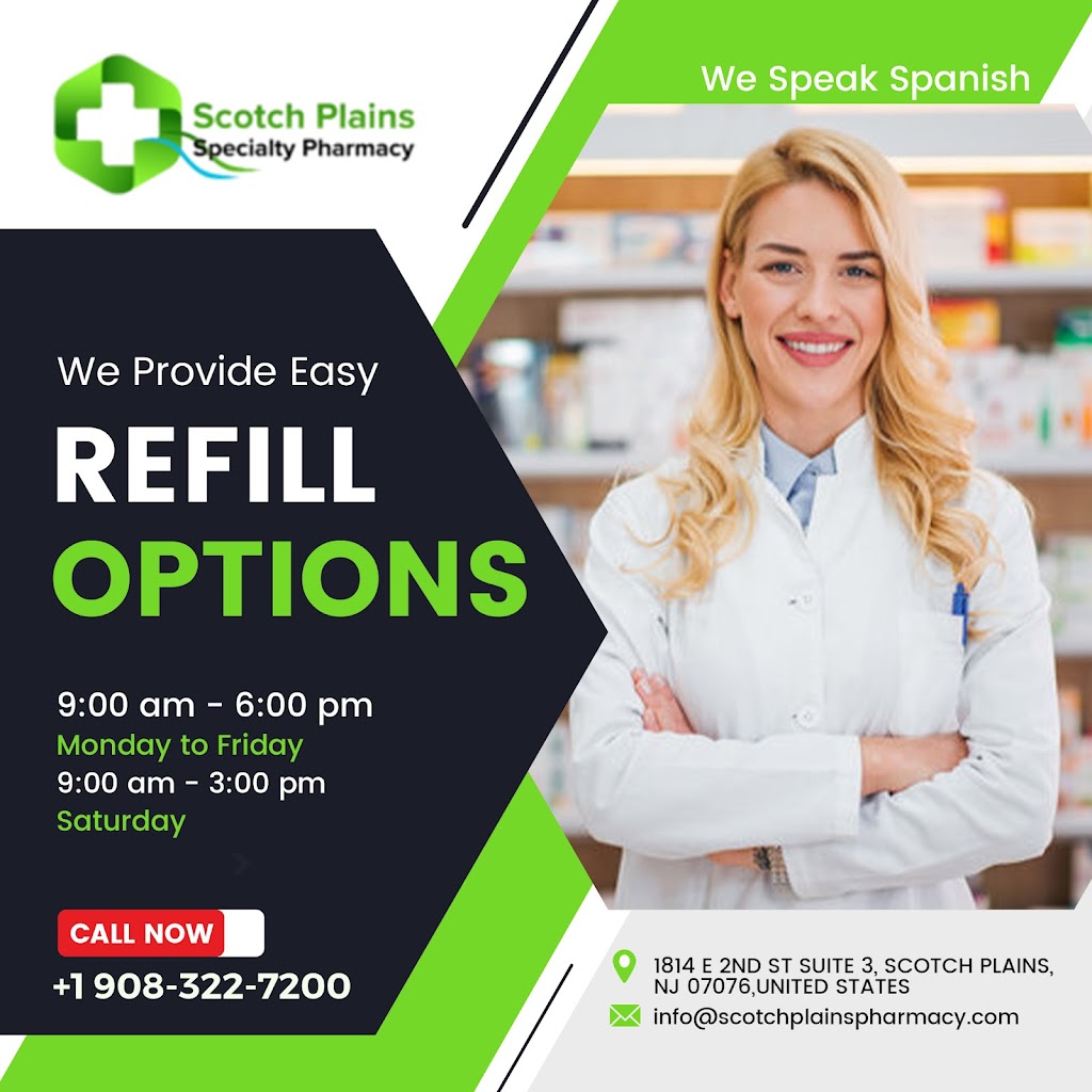 SCOTCH PLAINS SPECIALTY PHARMACY | 1814 E 2nd St SUITE 3, Scotch Plains, NJ 07076, USA | Phone: (908) 322-7200