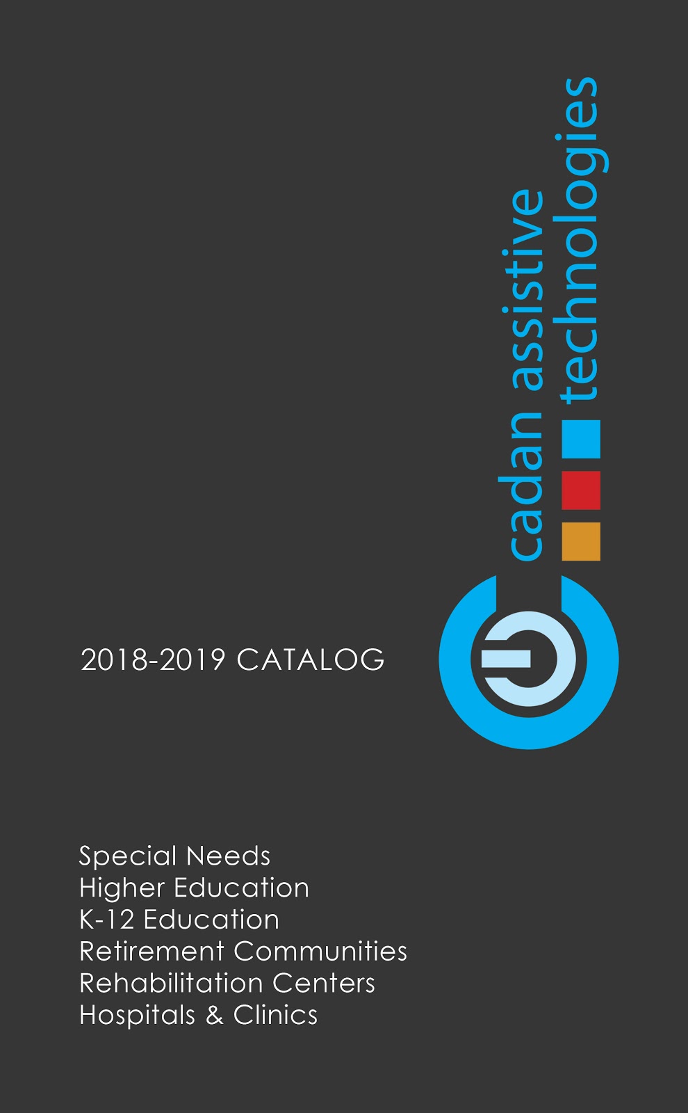 Cadan Assistive Technologies | 4131 Old Sibley Memorial Hwy, Eagan, MN 55122, USA | Phone: (800) 370-0047