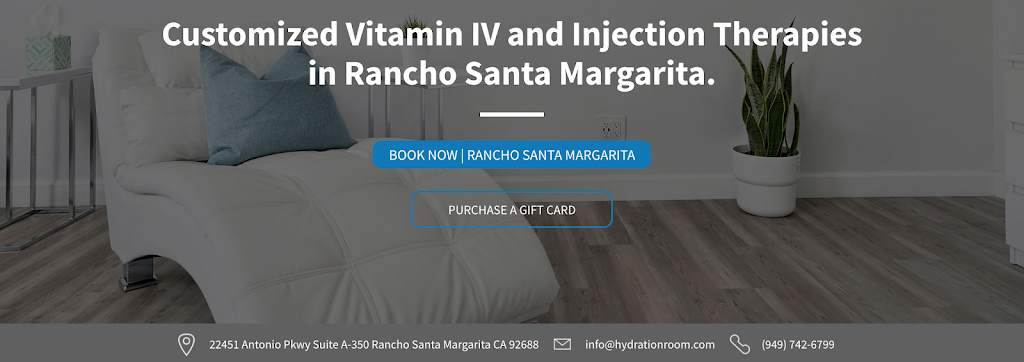 Hydration Room | Rancho Santa Margarita | 22451 Antonio Pkwy Suite A-350, Rancho Santa Margarita, CA 92688, USA | Phone: (949) 742-6799