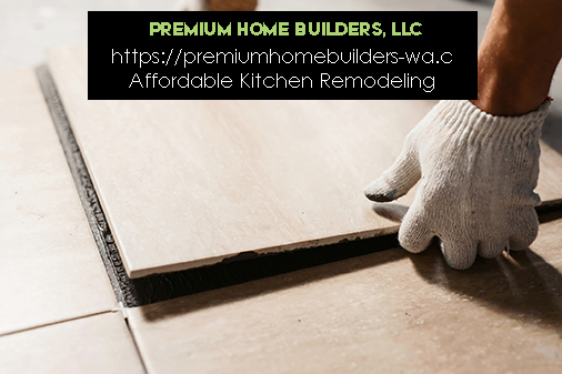 Premium Home Builders, LLC - Superior Home Remodeling, Complete Modern Kitchen Remodeling | 25342 Canyon Rd NW, Poulsbo, WA 98370, USA | Phone: (360) 214-5665