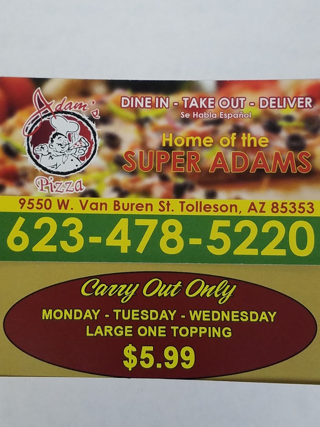 Adams Pizza | 9550 W Van Buren St Suite21, Tolleson, AZ 85353, USA | Phone: (623) 478-5220