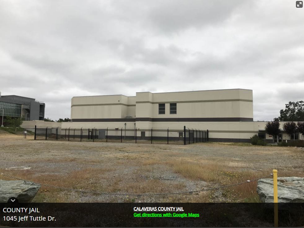 Calaveras County Jail | 1045 Jeff Tuttle Dr, San Andreas, CA 95249, USA | Phone: (209) 754-6499