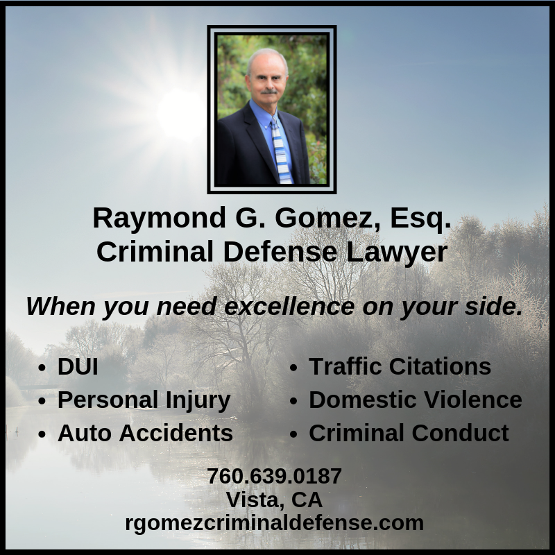 Raymond G. Gomez, Esq., DUI & Criminal Defense Lawyer | 440 S Melrose Dr #260, Vista, CA 92081, USA | Phone: (760) 639-0187