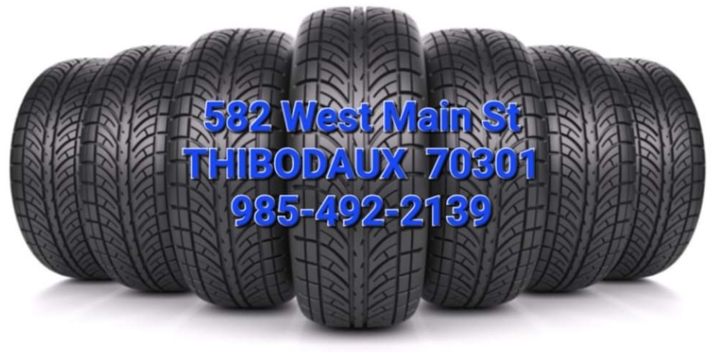 Thibodaux Tire and Auto 2 | 582 W Main St, Thibodaux, LA 70301, USA | Phone: (985) 492-2139