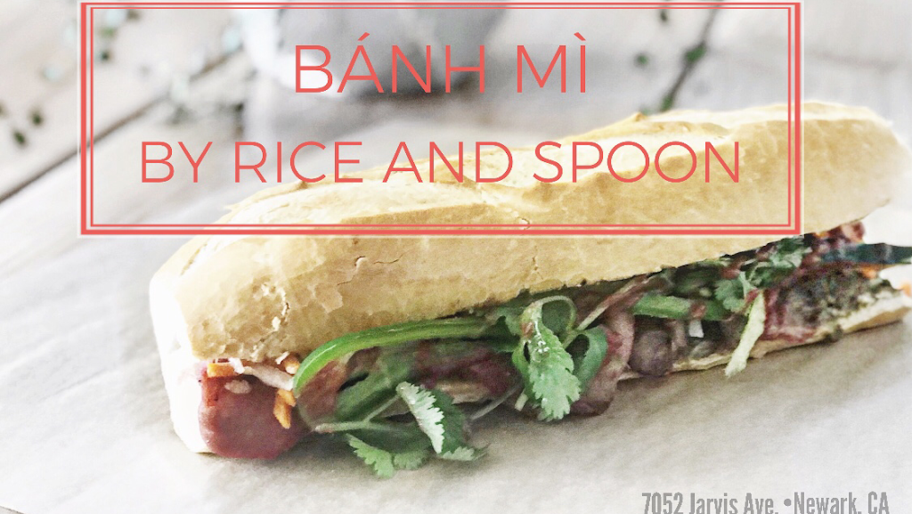 Banh Mi by Rice and Spoon | 7052 Jarvis Ave, Newark, CA 94560, USA | Phone: (510) 361-6222