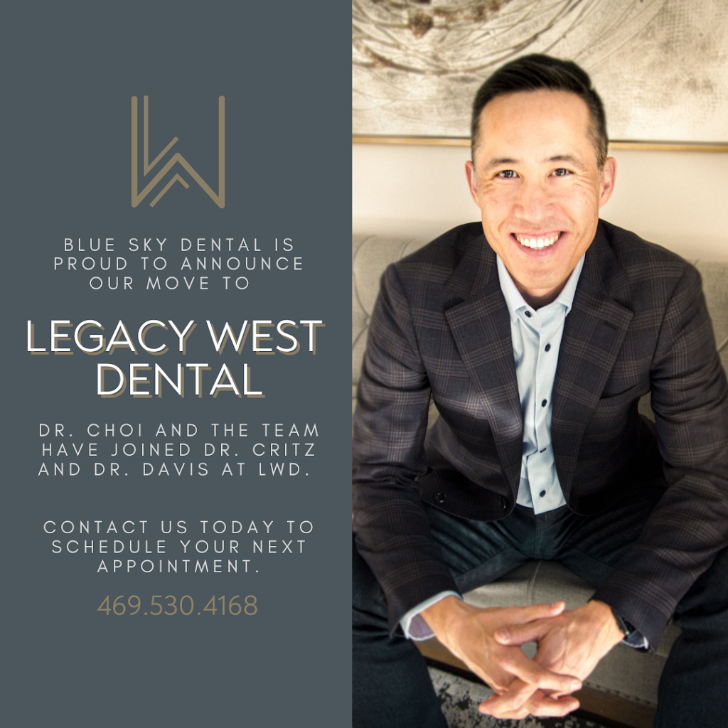 Blue Sky Dental at Legacy West Dental | 6847 Communications Pkwy, Plano, TX 75024, USA | Phone: (972) 943-9832