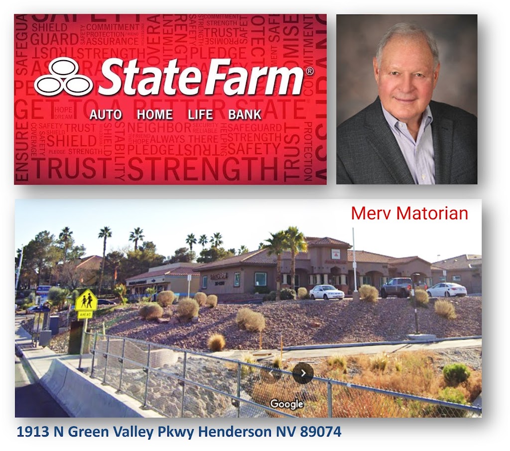 Merv Matorian - State Farm Insurance Agent | 1913 N Green Valley Pkwy, Henderson, NV 89074, USA | Phone: (702) 256-8100