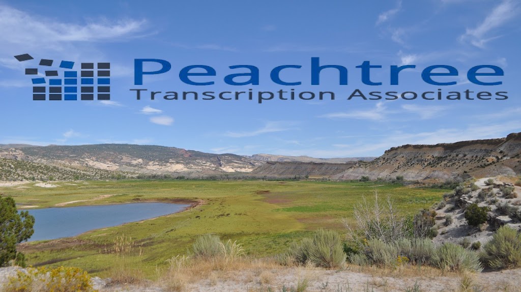 Peachtree Transcription Associates | 100 Commerce Dr STE 935, Tyrone, GA 30290, USA | Phone: (770) 991-2493