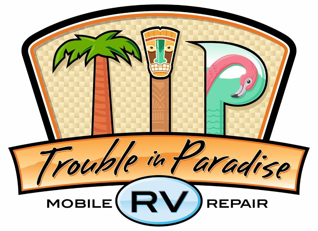 Trouble In Paradise Mobile RV Repair | 1833 E Ohio Pike Suite 106, Amelia, OH 45102, USA | Phone: (513) 491-4971
