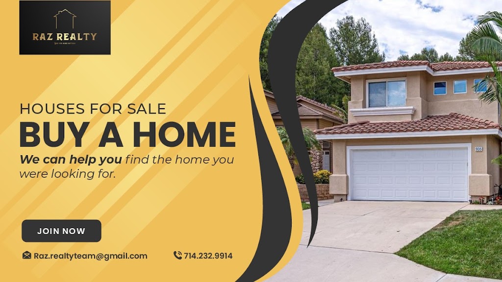 Raz Realty Real Estate | 4945 Yorba Ranch Rd # C, Yorba Linda, CA 92887, USA | Phone: (714) 232-9914