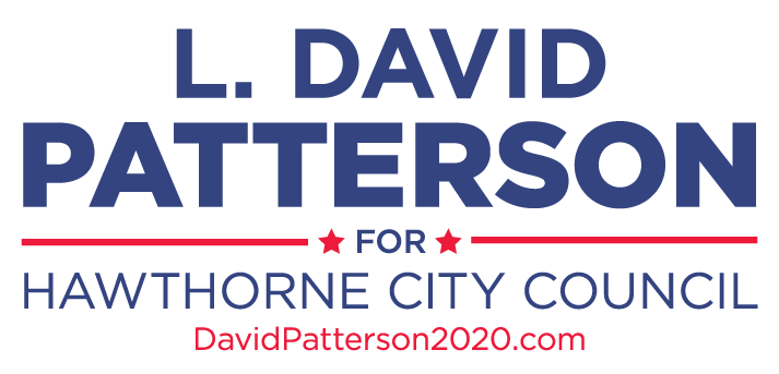 L. David Patterson for Hawthorne City Council | 12816 S Inglewood Ave #33, Hawthorne, CA 90250 | Phone: (424) 262-6176