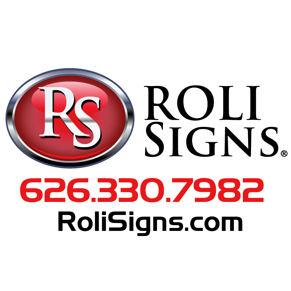 Roli Signs | 13932 Valley Blvd # T, La Puente, CA 91746, USA | Phone: (626) 330-7982