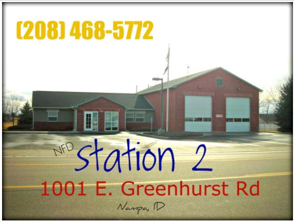 Nampa Fire Department Station 2 | 1001 E Greenhurst Rd, Nampa, ID 83686 | Phone: (208) 468-5772