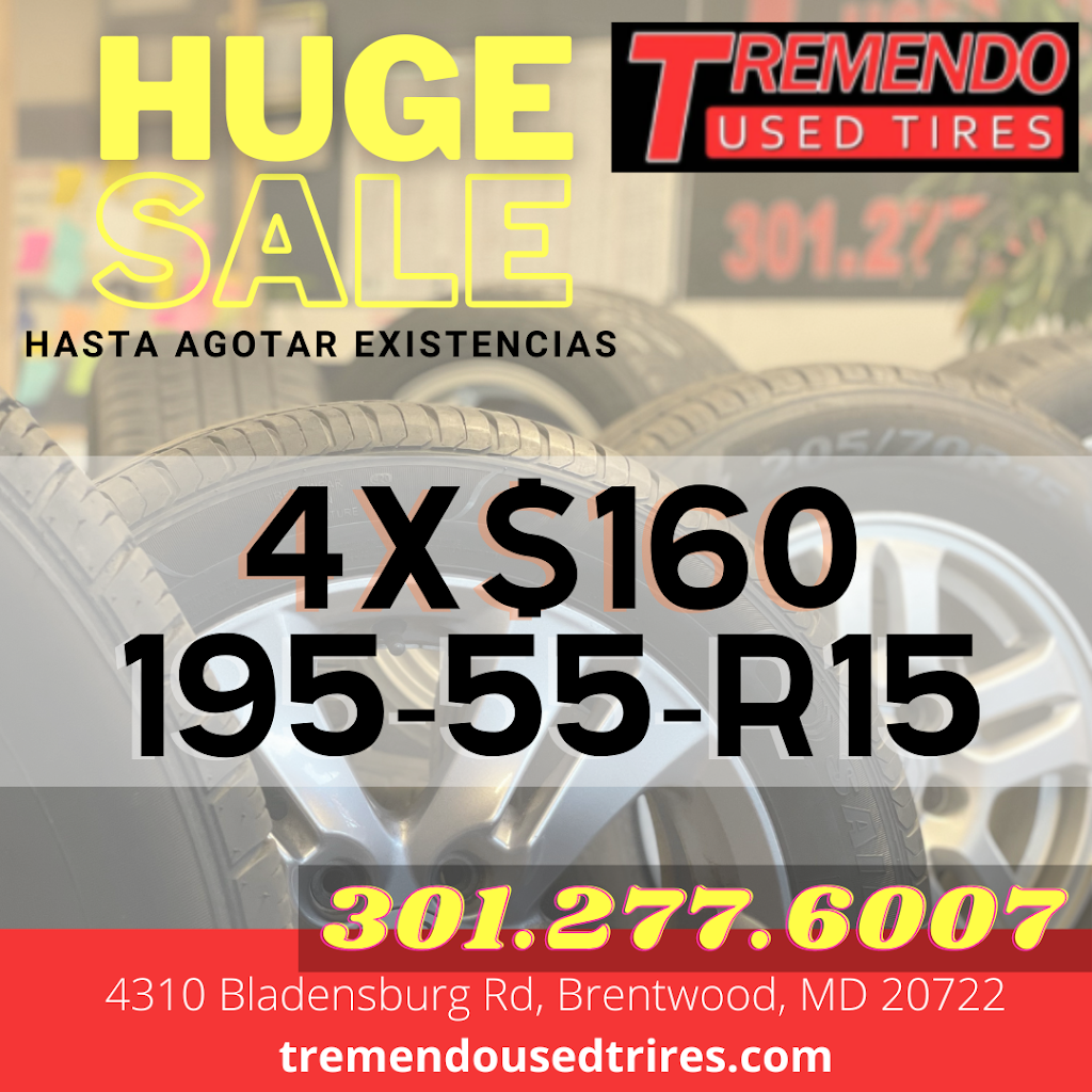 Tremendo Used Tires | 4310 Bladensburg Rd, Brentwood, MD 20722, USA | Phone: (301) 277-6007