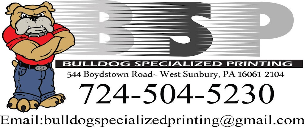 Bulldog Specialized Printing | 544 Boydstown Rd, West Sunbury, PA 16061, USA | Phone: (724) 504-5230