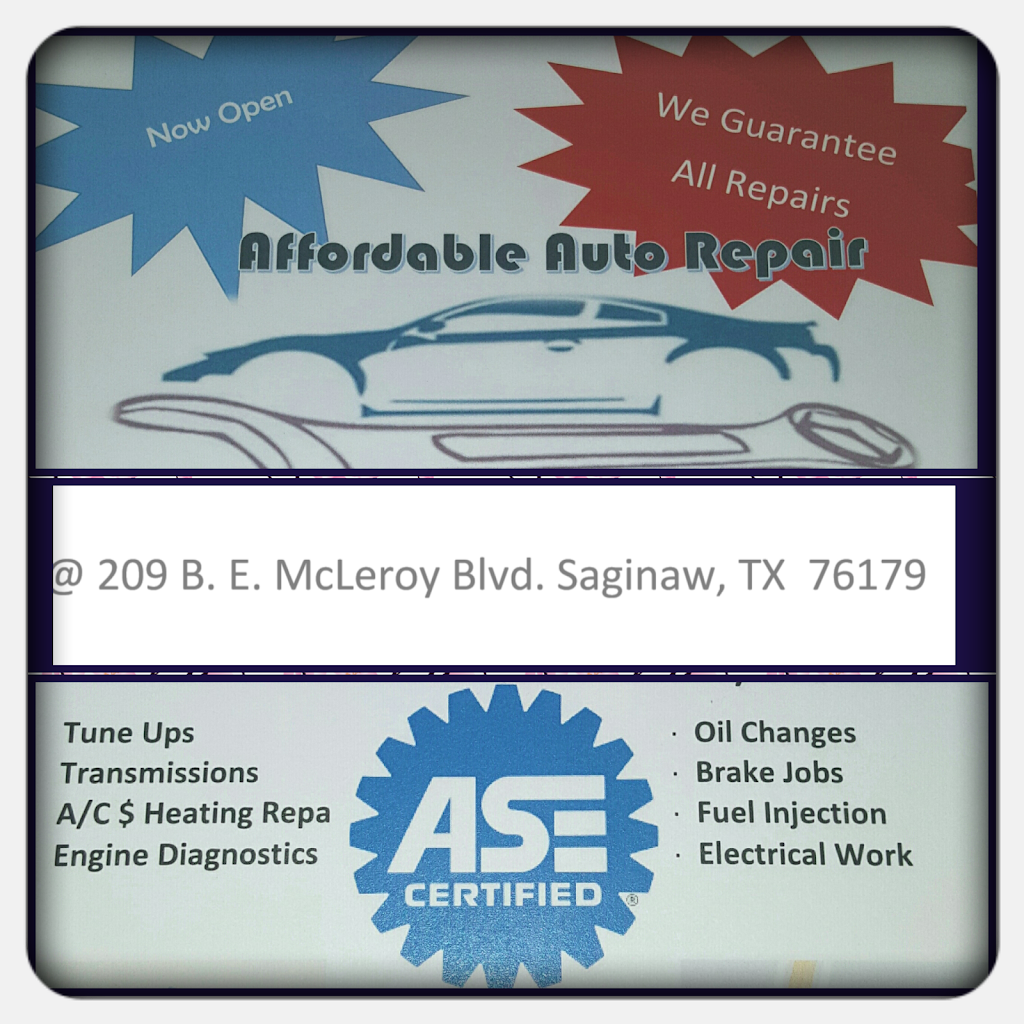 Affordable Auto Repair | 209 E McLeroy Blvd, Saginaw, TX 76179, USA | Phone: (817) 350-7200