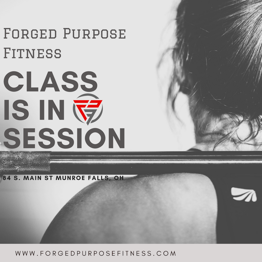 Forged Purpose Fitness | 84 S Main St, Munroe Falls, OH 44262 | Phone: (330) 926-7592