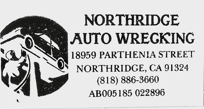 Northridge Auto Wrecking | 18959 Parthenia St, Northridge, CA 91324, USA | Phone: (818) 886-3660