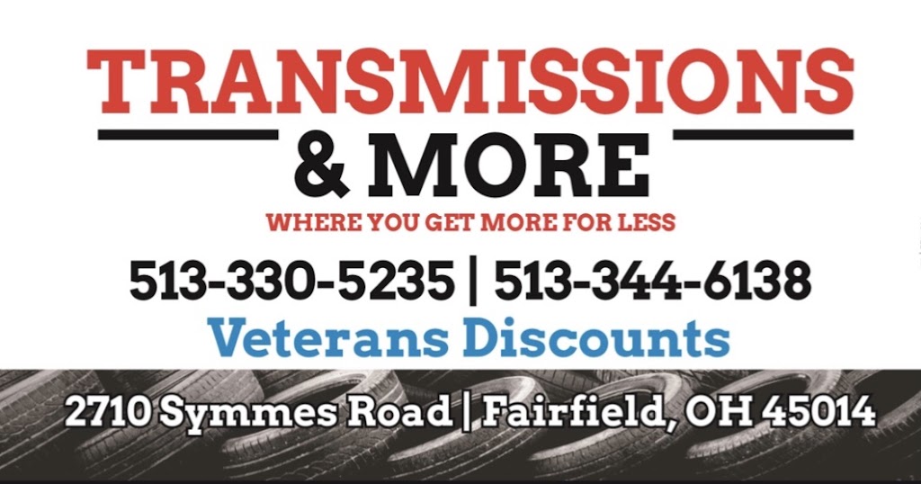 Transmissions & More | 2710 Symmes Rd, Fairfield, OH 45014, USA | Phone: (513) 330-5235