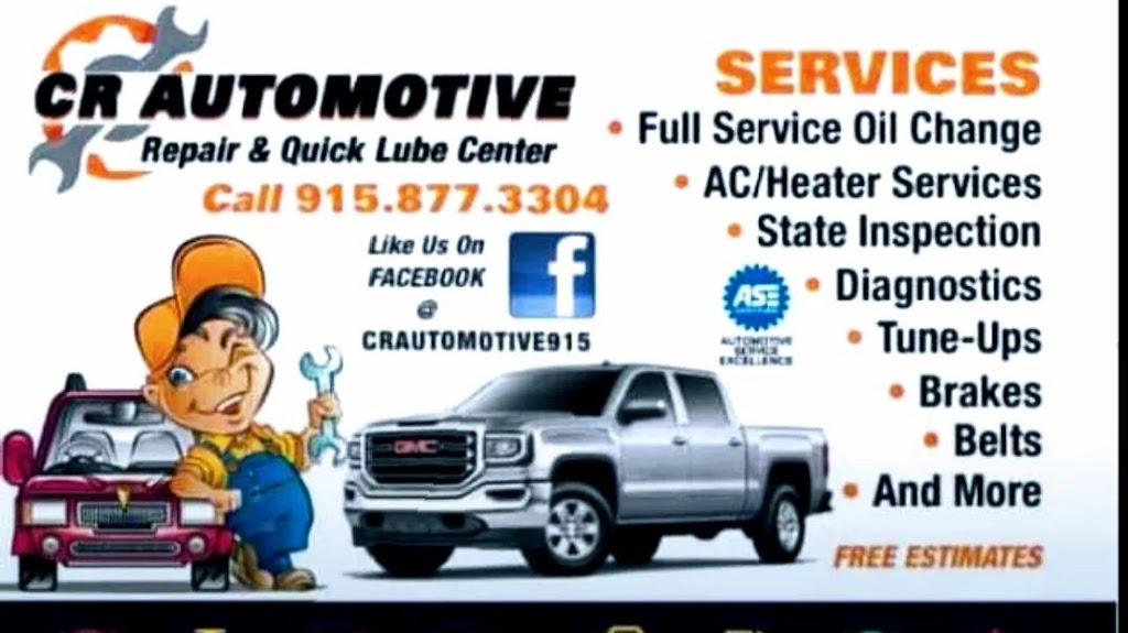 CR Automotive & Quick Lube Express | 849 Talbot Ave, Canutillo, TX 79835, USA | Phone: (915) 877-3304