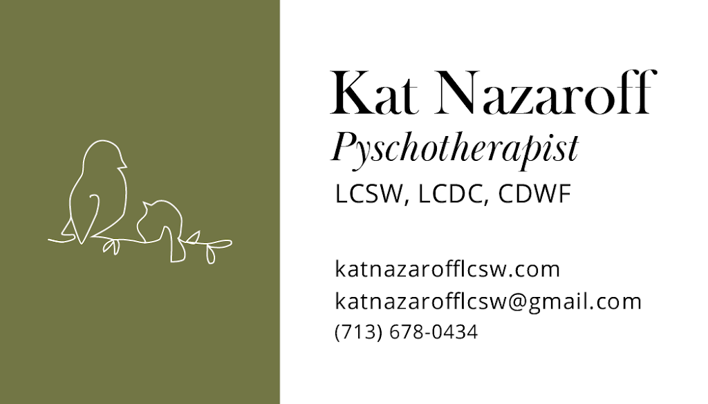 Kat Nazaroff, LCSW | 13810 Champion Forest Dr Suite 150, Houston, TX 77069, USA | Phone: (713) 678-0434