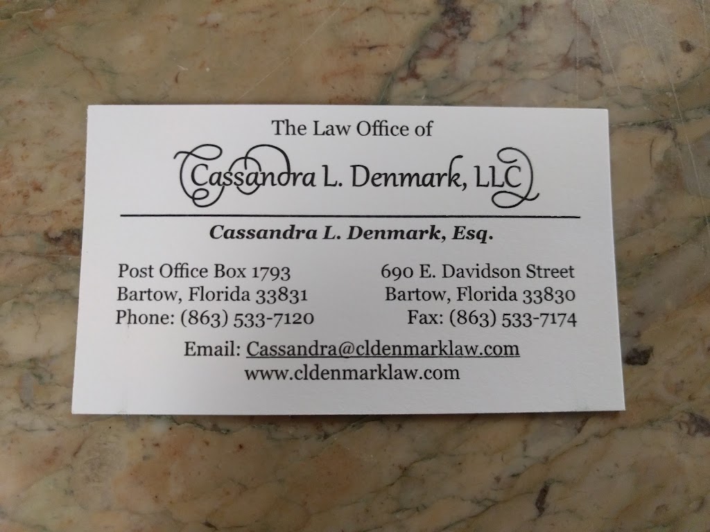 The Law Office Of Cassandra L Denmark, LLC | 690 E Davidson St, Bartow, FL 33830, USA | Phone: (863) 533-7120