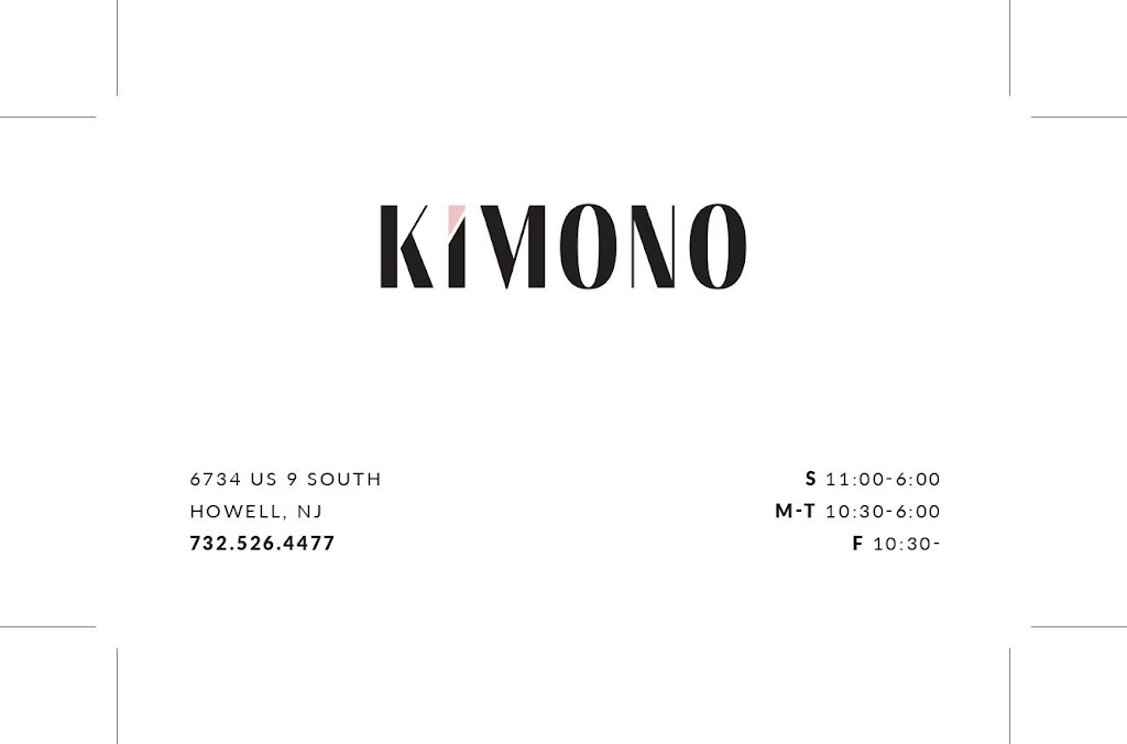 Kimono | 6734 US-9 South, Howell Township, NJ 07731, USA | Phone: (732) 526-4477