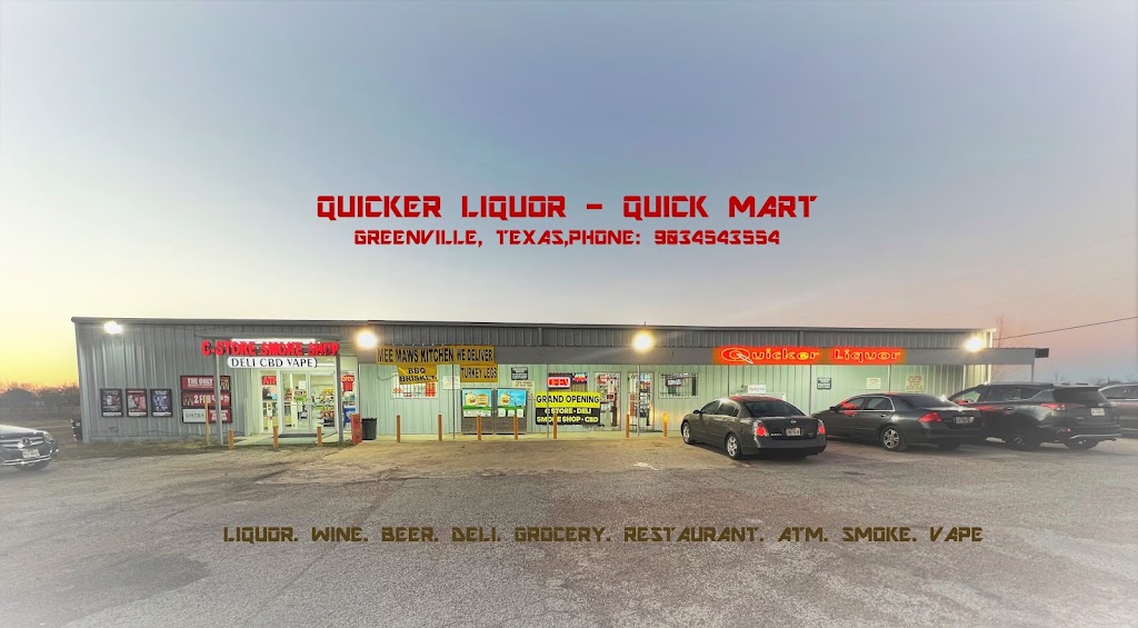 Quicker Liquor | 7294 TX-224, Greenville, TX 75401, USA | Phone: (903) 454-3554